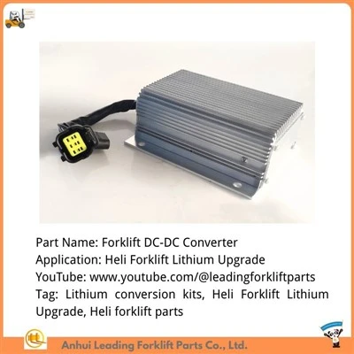Forklift lityum konvertatsiya to'plami|Heli Forklift Lithium Upgrade|Forklift DC-DC konvertori